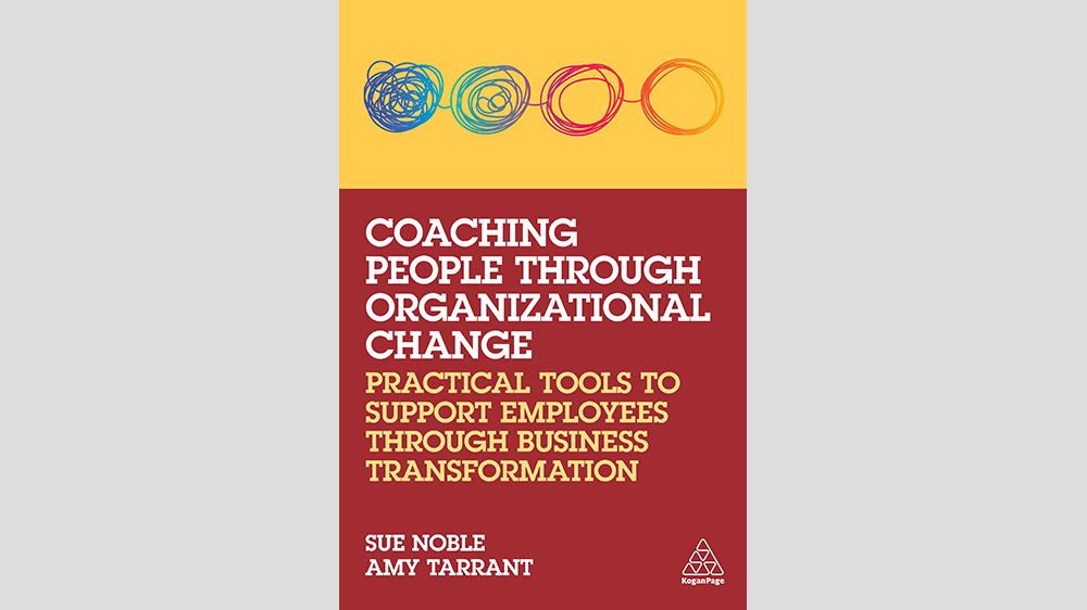 Coaching People through Organisational Change